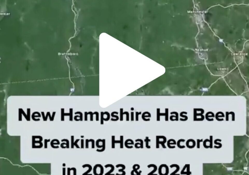 VIDEO: 2023 and 2024 Has Record Breaking Heat For NH